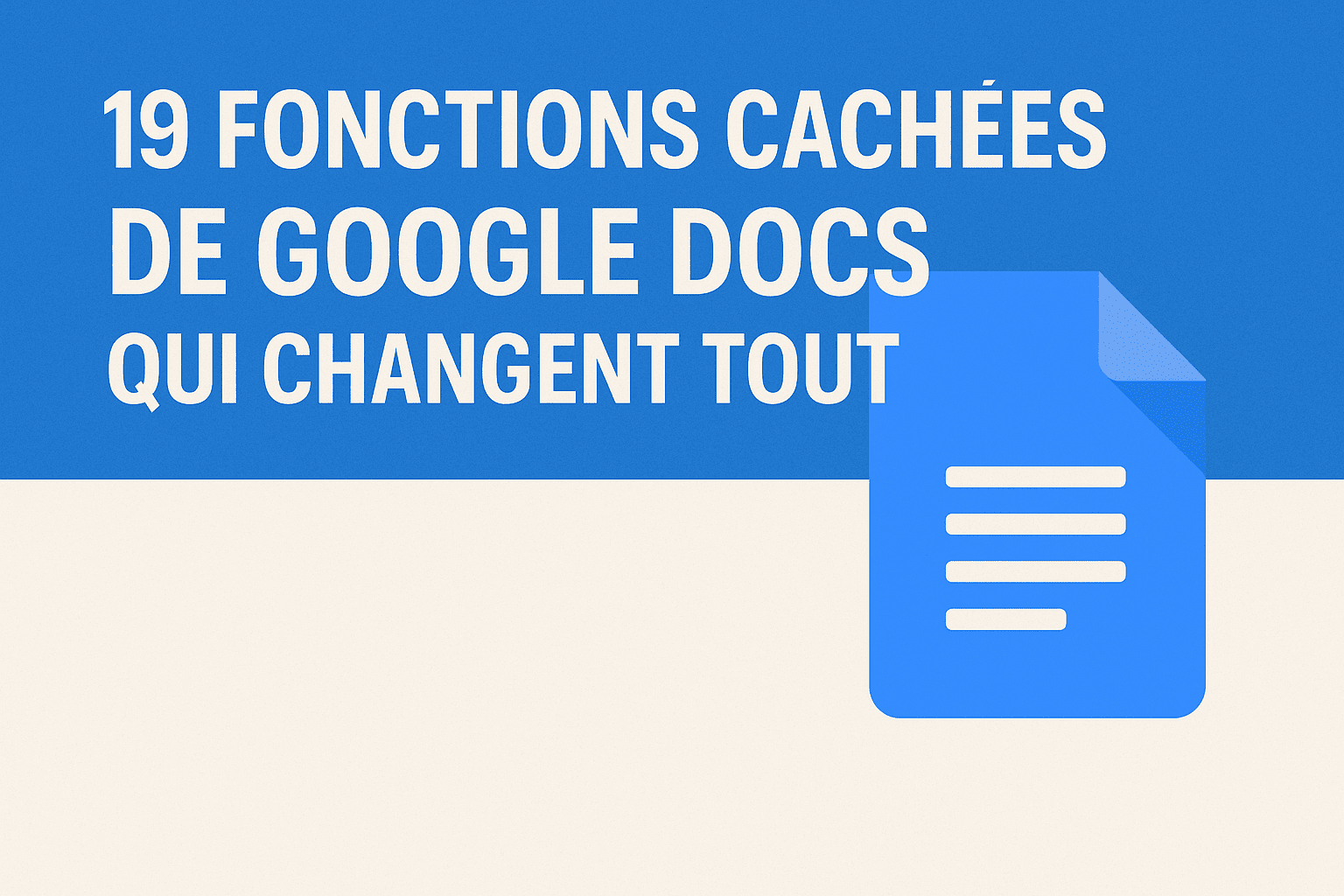 19 fonctions cachées de Google Docs affichées avec son icône