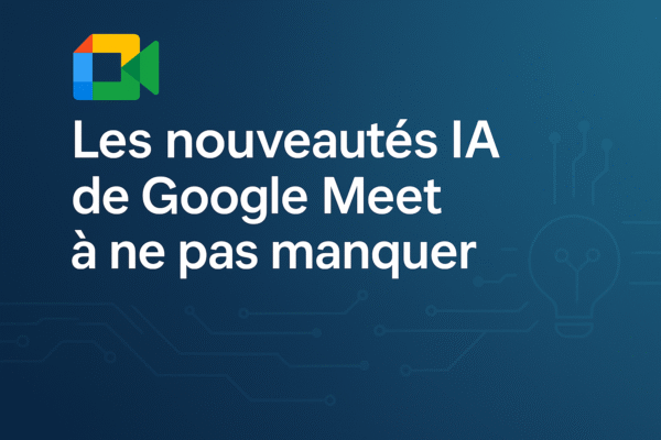 Nouveautés IA de Google Meet à découvrir, sur fond bleu foncé